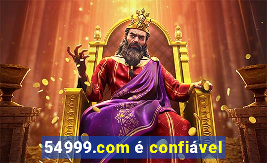 54999.com é confiável